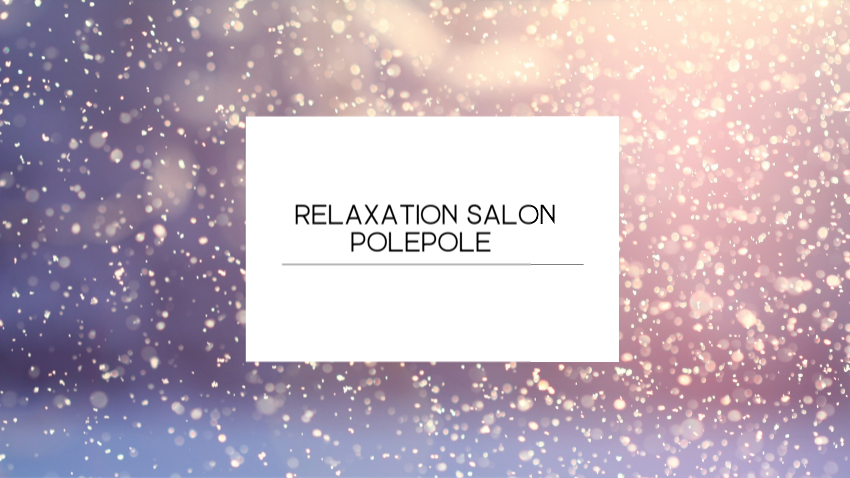 　　Relaxation Salon PolePole