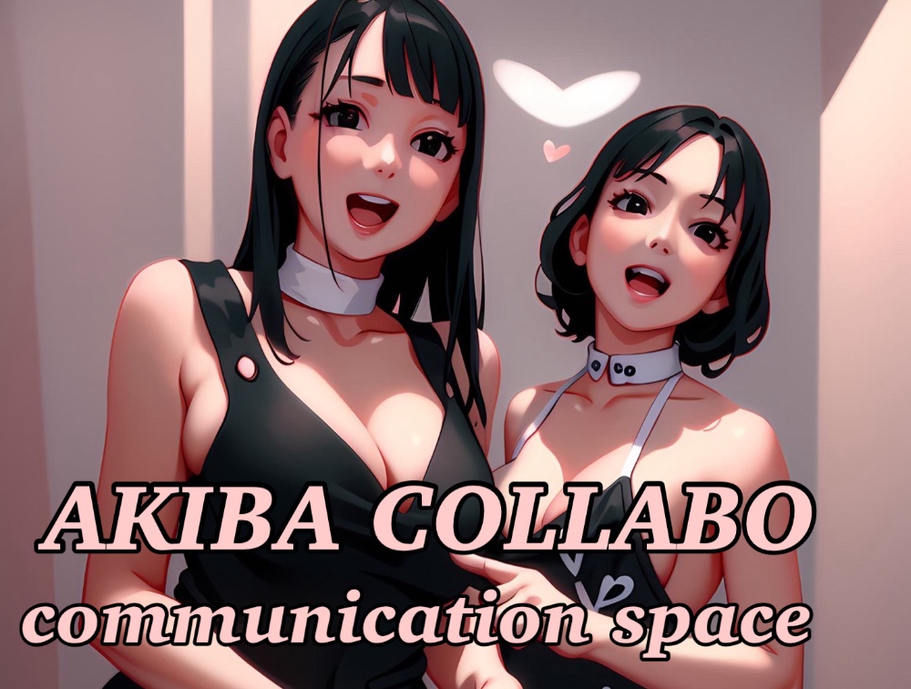 Akiba Collabo 
communication 
space