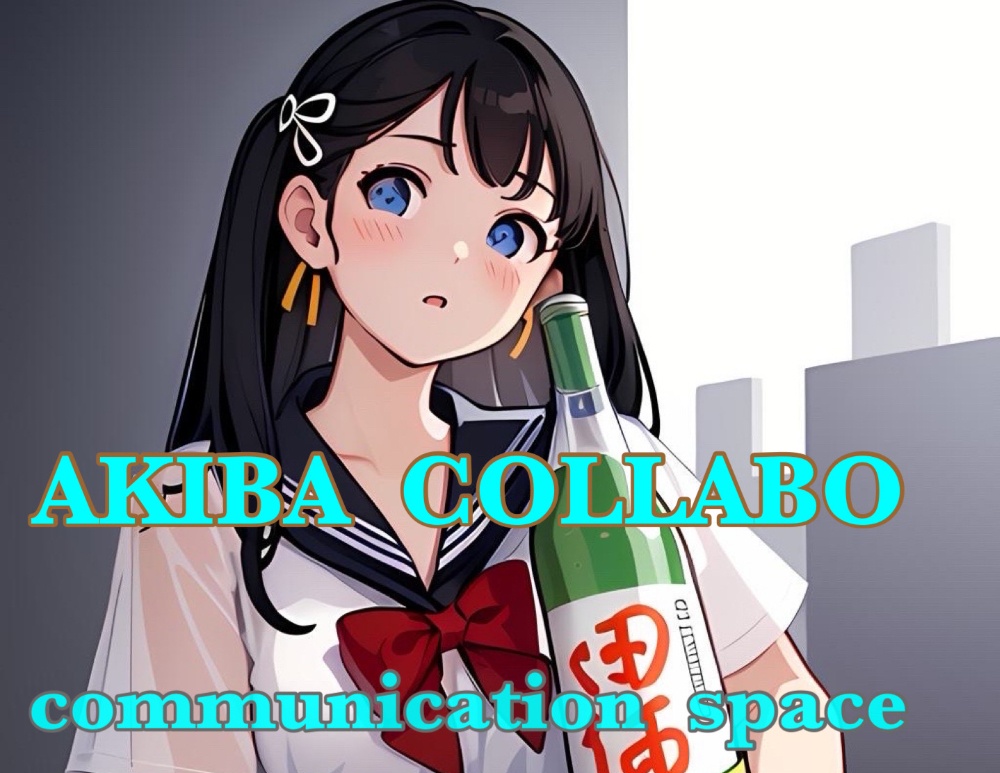 Akiba Collabo 
communication 
space