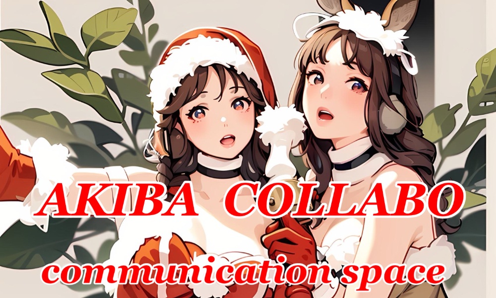 Akiba Collabo 
communication 
space