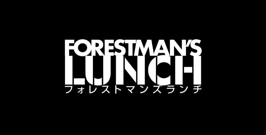 FORESTMAN'S LUNCH