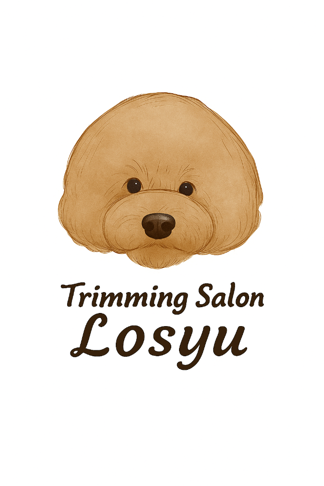 Trimming Salon Losyu 
　　　　　　　　　〜 ロシュ 〜